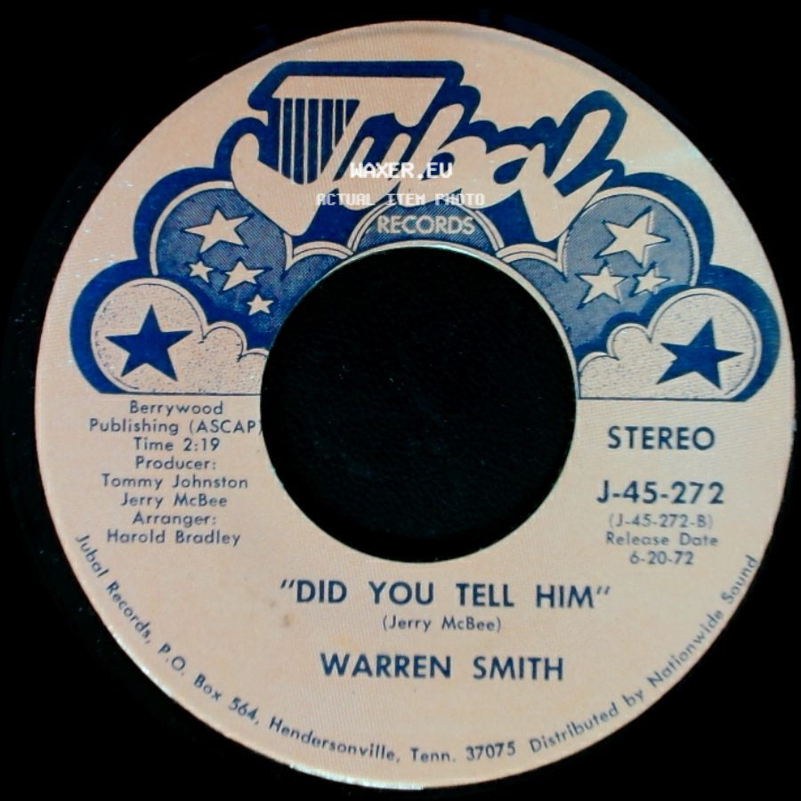 Warren Smith - Did You Tell Him / I Don't Believe I'll Fall In Love Today side A