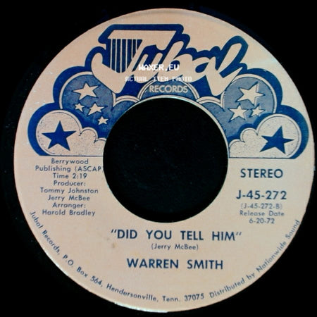 Warren Smith - Did You Tell Him / I Don't Believe I'll Fall In Love Today side A