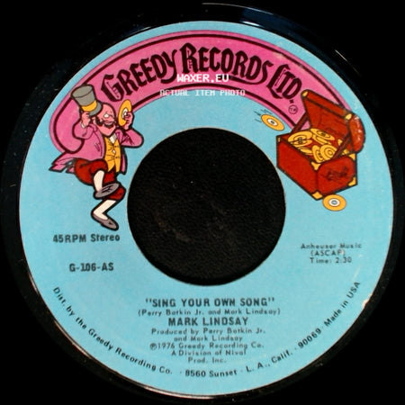 Mark Lindsay - Sing Your Own Song / Sing Your Own Song side B