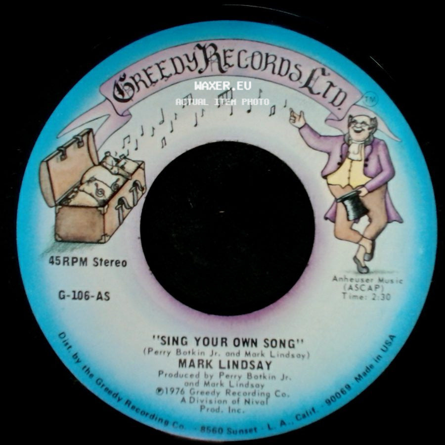 Mark Lindsay - Sing Your Own Song / Sing Your Own Song side A