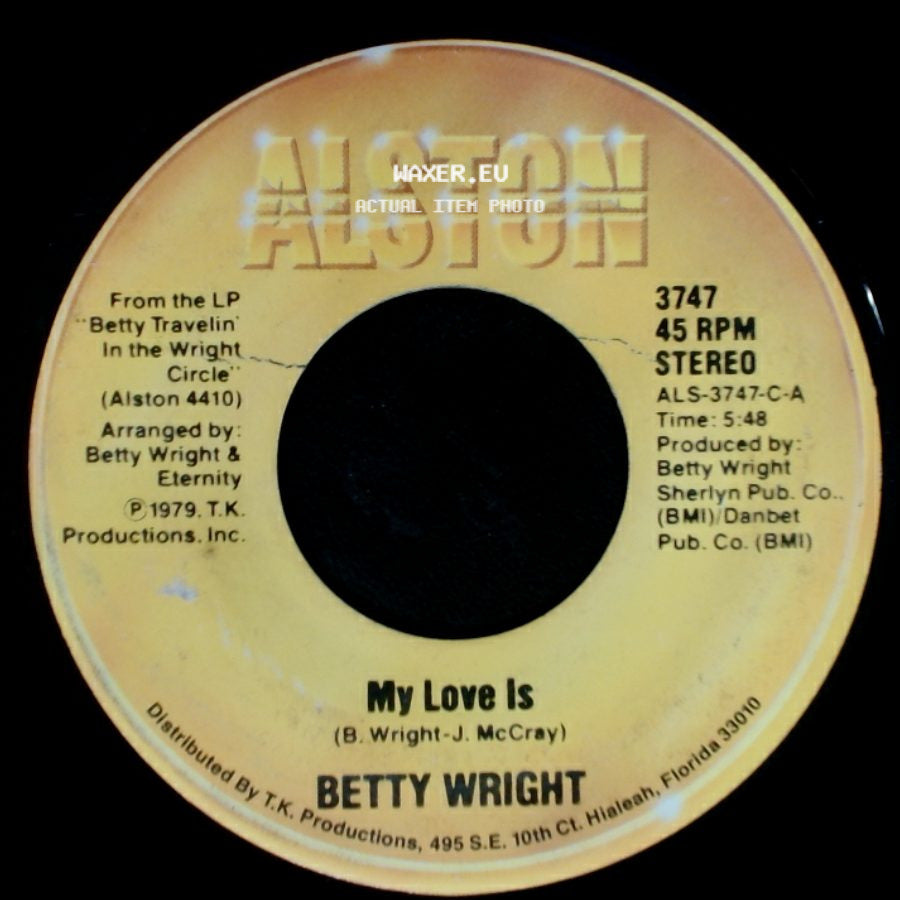 Betty Wright - My Love Is / I Believe It's Love side A