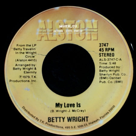 Betty Wright - My Love Is / I Believe It's Love side A