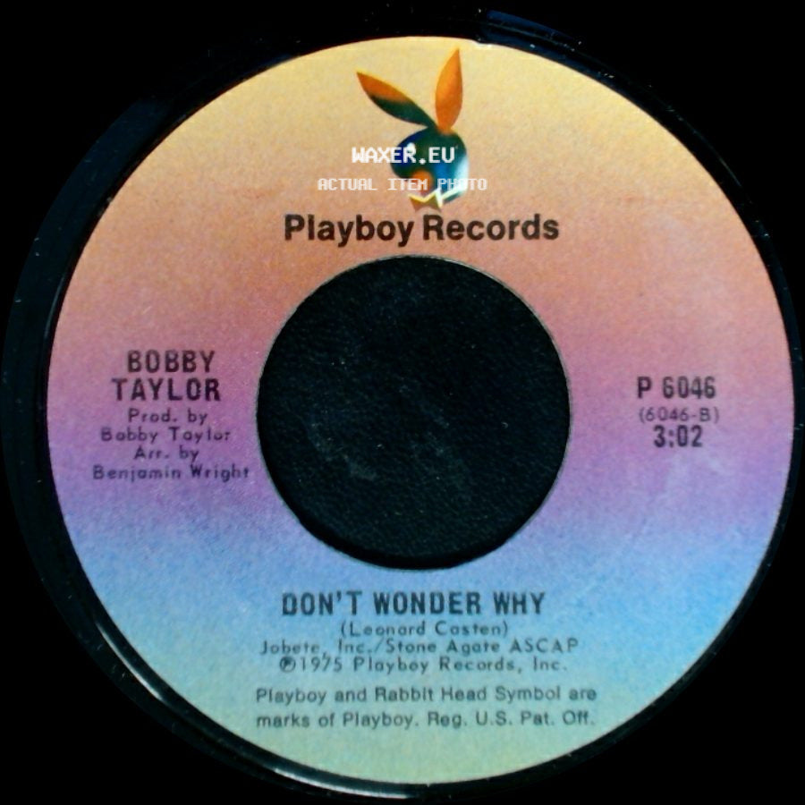 Bobby Taylor - Don't Wonder Why / Why Play Games side A