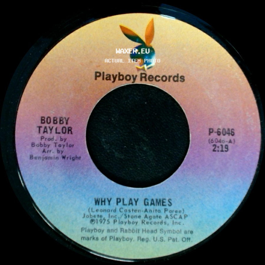 Bobby Taylor - Don't Wonder Why / Why Play Games side B