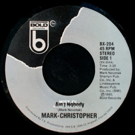 Mark-Christopher - Ain't Nobody / Proven Love side A