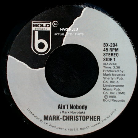 Mark-Christopher - Ain't Nobody / Proven Love side A