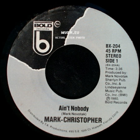 Mark-Christopher - Ain't Nobody / Proven Love side A