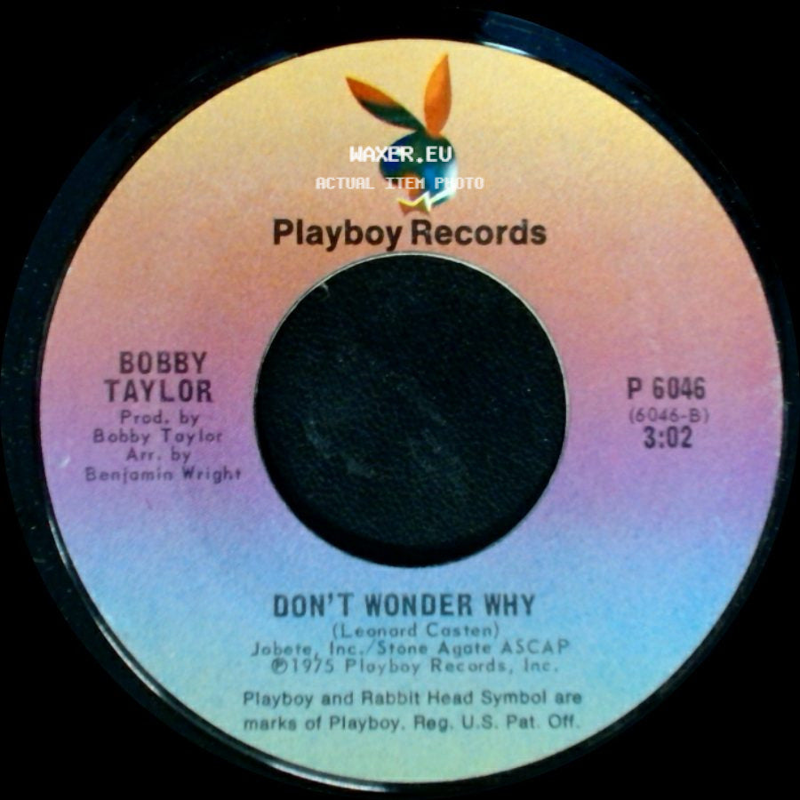 Bobby Taylor - Don't Wonder Why / Why Play Games side A