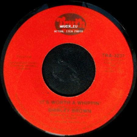 Shirley Brown - Between You And Me / It's Worth A Whippin' side B