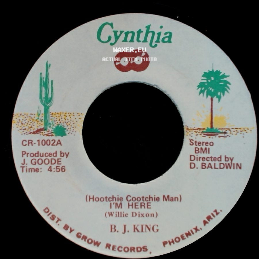 B. J. King - (Hootchie Cootchie Man) I'm Here / (You Put Me) Out Like A Cigarette side A