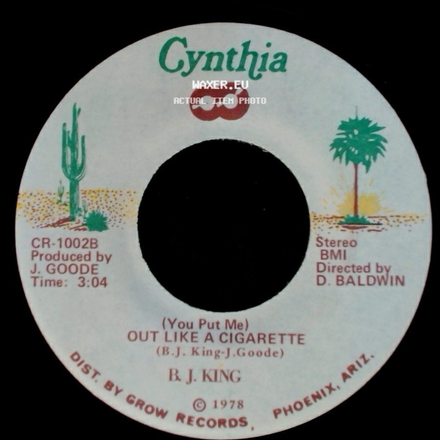 B. J. King - (Hootchie Cootchie Man) I'm Here / (You Put Me) Out Like A Cigarette side B