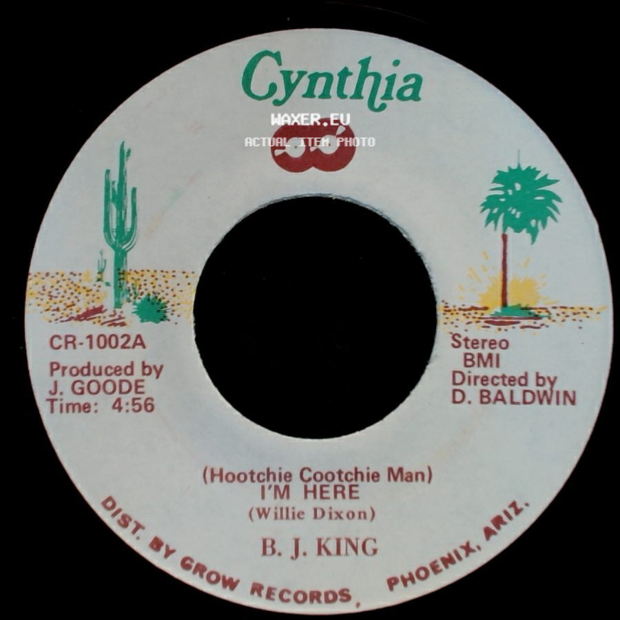 B. J. King - (Hootchie Cootchie Man) I'm Here / (You Put Me) Out Like A Cigarette side A