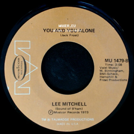 Lee Mitchell - You And You Alone / Memphis On The Mississippi side A