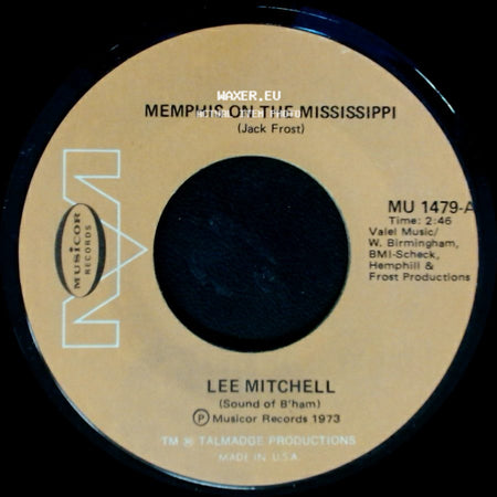 Lee Mitchell - Memphis On The Mississippi / You And You Alone side A