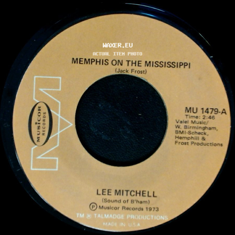 Lee Mitchell - Memphis On The Mississippi / You And You Alone side A