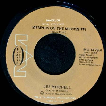 Lee Mitchell - Memphis On The Mississippi / You And You Alone side A