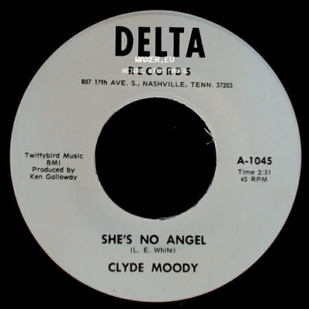 Clyde Moody - If You Need Me, I'll Be Around / She's No Angel side B