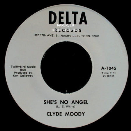 Clyde Moody - She's No Angel / If You Need Me, I'll Be Around side A