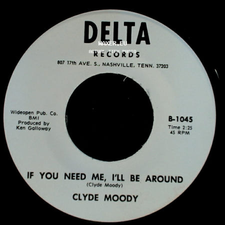 Clyde Moody - She's No Angel / If You Need Me, I'll Be Around side B