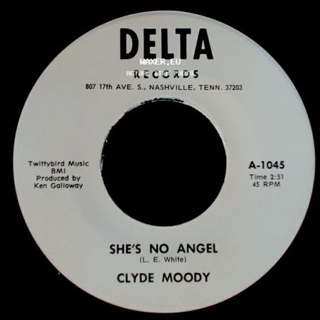 Clyde Moody - She's No Angel / If You Need Me, I'll Be Around side A