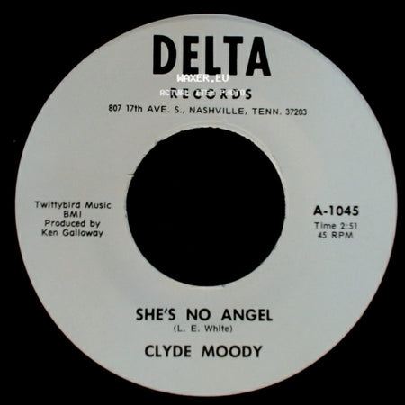 Clyde Moody - She's No Angel / If You Need Me, I'll Be Around side A