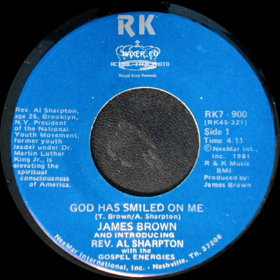 James Brown And Introducing Rev. Al Sharpton / James Brown And Introducing Rev. Al Sharpton With The Gospel Energies - God Has Smiled On Me / God Has Smiled On Me (Pt. 2) side A