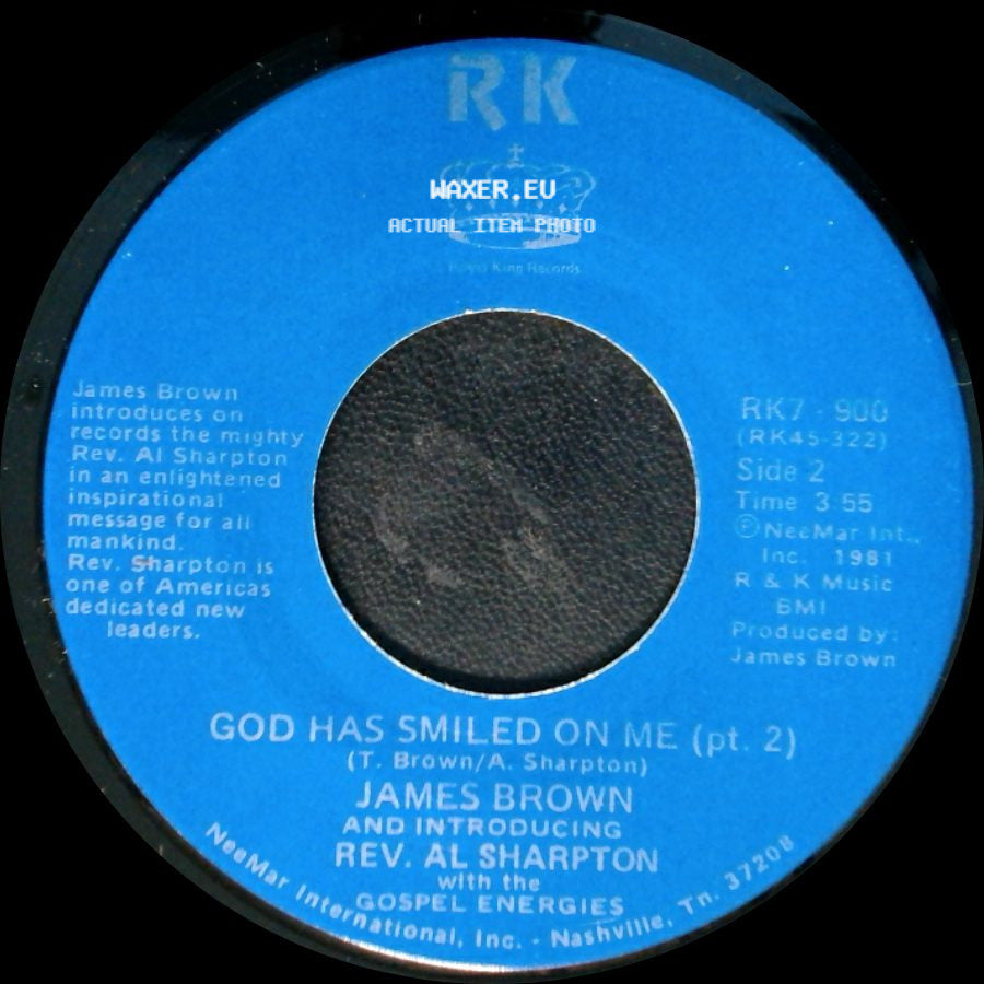James Brown And Introducing Rev. Al Sharpton / James Brown And Introducing Rev. Al Sharpton With The Gospel Energies - God Has Smiled On Me / God Has Smiled On Me (Pt. 2) side B