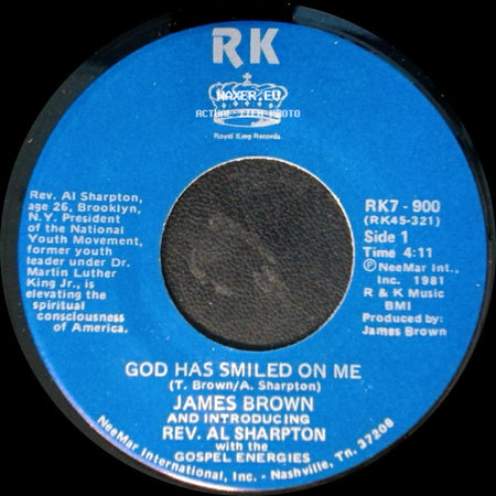James Brown And Introducing Rev. Al Sharpton With The Gospel Energies / James Brown And Introducing Rev. Al Sharpton - God Has Smiled On Me / God Has Smiled On Me (Pt. 2) side A