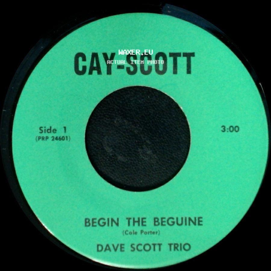 Dave Scott Trio - Begin The Beguine / Dave's Boogie side A