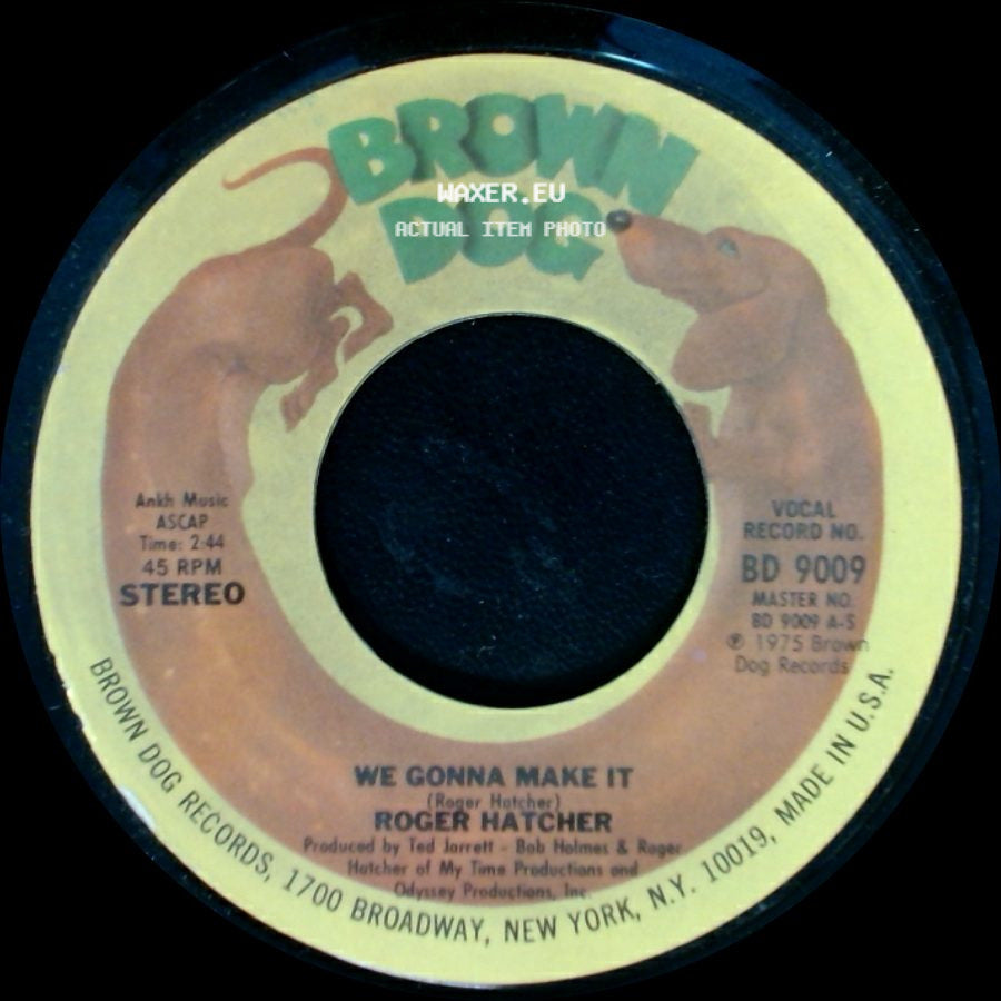 Roger Hatcher - We Gonna Make It / High Blood Pressure side A