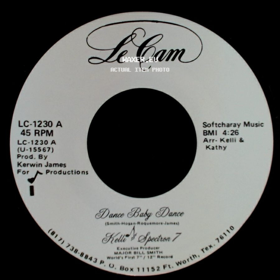 Kelli & Spectron 7 / Kelli Spectrum 7 - Dance Baby Dance / Dance Baby Dance side A
