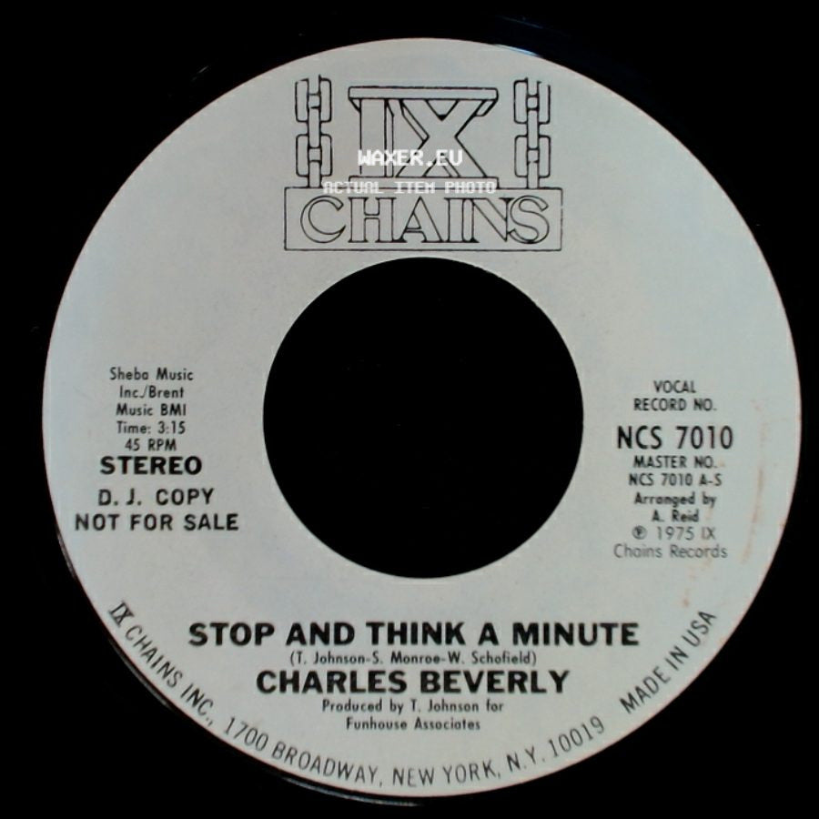 Charles Beverly - Stop And Think A Minute / Stop And Think A Minute side B