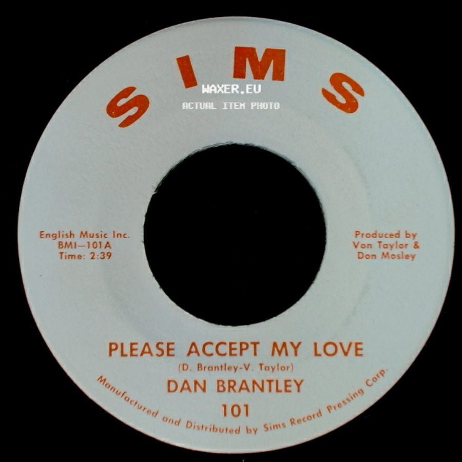 Dan Brantley - Please Accept My Love / I Can't Take No More side A