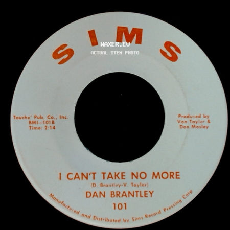 Dan Brantley - Please Accept My Love / I Can't Take No More side B