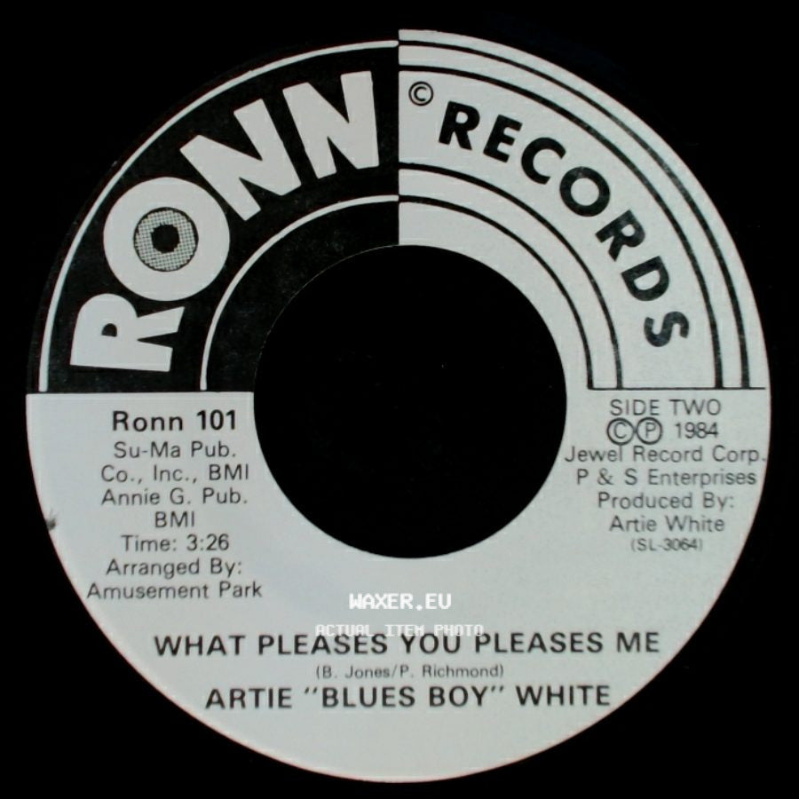 Artie "Blues Boy" White - Jimmie / What Pleases You Pleases Me side B