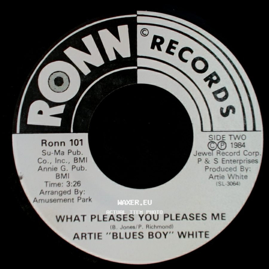 Artie "Blues Boy" White - Jimmie / What Pleases You Pleases Me side B