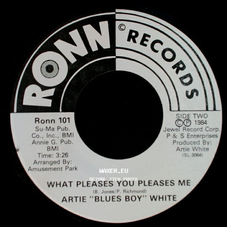 Artie "Blues Boy" White - Jimmie / What Pleases You Pleases Me side B