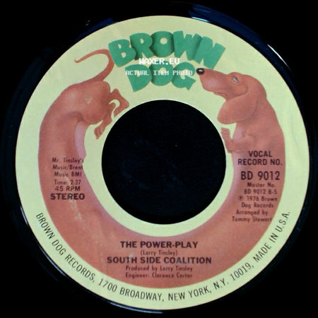 South Side Coalition - The Power-Play / (Don't Cha Wanna) Get Down Get Down side A