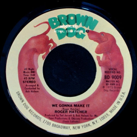 Roger Hatcher - We Gonna Make It / High Blood Pressure side A