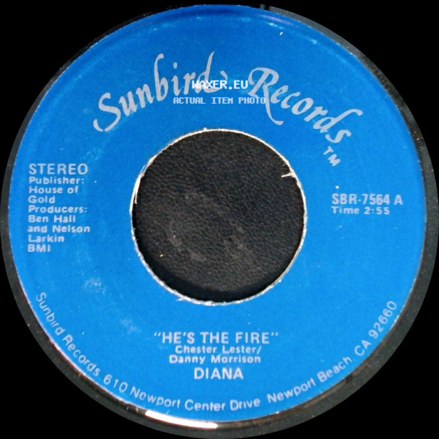 Diana - He's The Fire / "What A Fool I Was" (To Fall In Love With You) side A