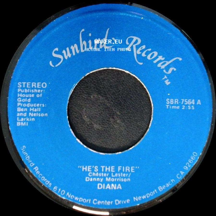 Diana - He's The Fire / What A Fool I Was (To Fall In Love With You) side A