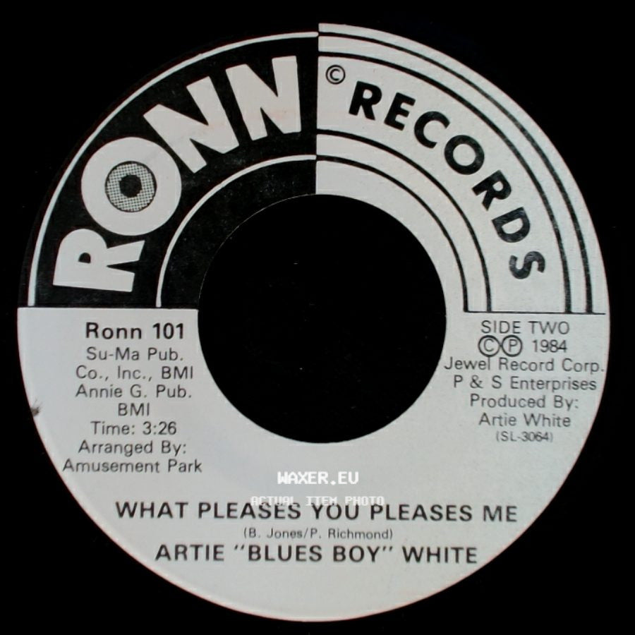 Artie "Blues Boy" White - Jimmie / What Pleases You Pleases Me side B