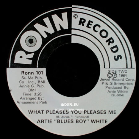 Artie "Blues Boy" White - Jimmie / What Pleases You Pleases Me side B