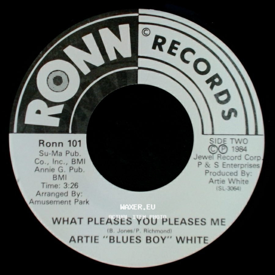 Artie "Blues Boy" White - Jimmie / What Pleases You Pleases Me side B