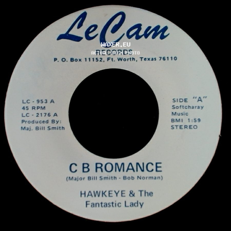 Hawkeye & The Fantastic Lady - C B Romance / The Reservation side A