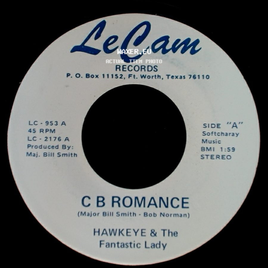 Hawkeye & The Fantastic Lady - C B Romance / The Reservation side A