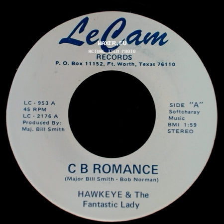 Hawkeye & The Fantastic Lady - C B Romance / The Reservation side A