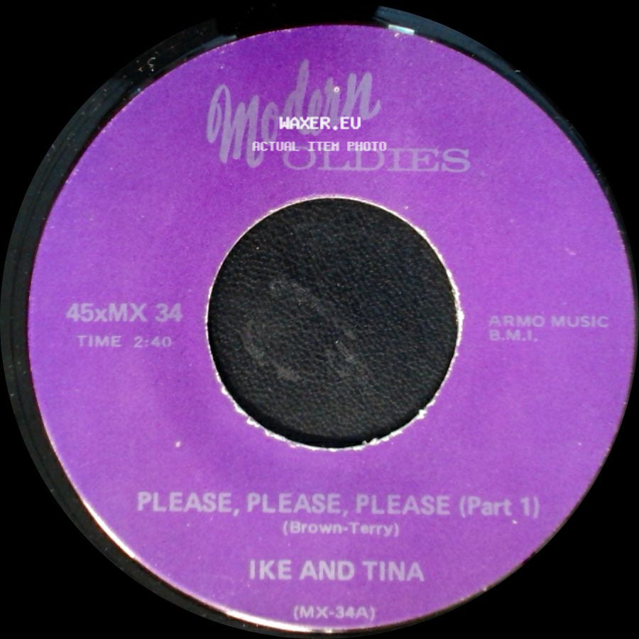 Ike And Tina - Please, Please, Please (Part 2) / Please, Please, Please (Part 1) side B