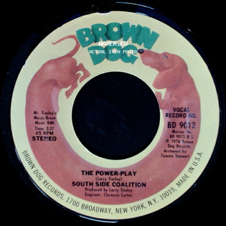 South Side Coalition - The Power-Play / (Don't Cha Wanna) Get Down Get Down side A