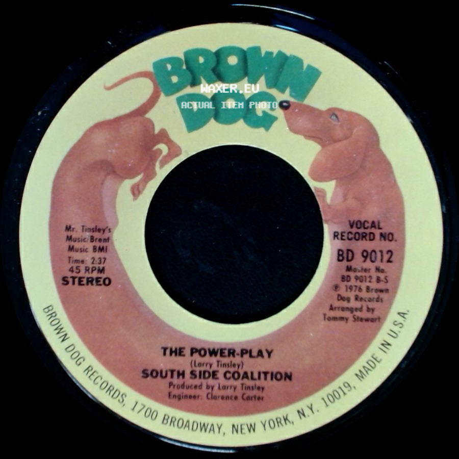 South Side Coalition - The Power-Play / (Don't Cha Wanna) Get Down Get Down side A